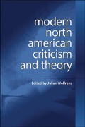 Cover-Bild zum Titel 'Modern North American Criticism and Theory' von ''