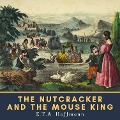 Cover-Bild zum Titel 'The Nutcracker and the Mouse King' von 'Ernst Theodor Amadeus Hoffmann'