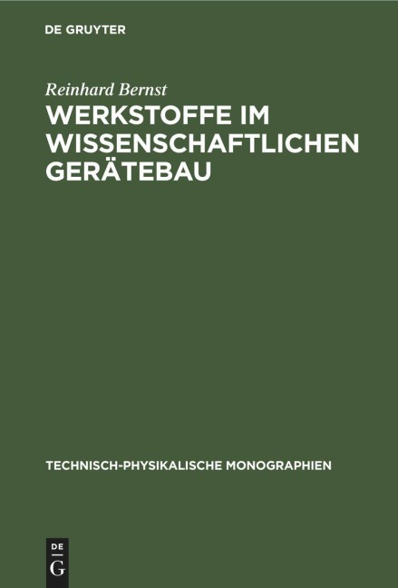 Werkstoffe im wissenschaftlichen Gerätebau - Reinhard Bernst