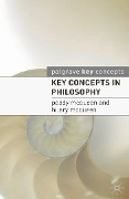 Cover-Bild zum Titel 'Key Concepts in Philosophy' von 'Paddy Mcqueen'