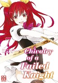 Chivalry of a Failed Knight - Band 7 - Riku Misora