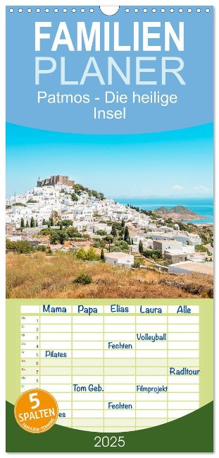 Familienplaner 2025 - Patmos - Die heilige Insel mit 5 Spalten (Wandkalender, 21 x 45 cm) CALVENDO - Thomas und Elisabeth Jastram