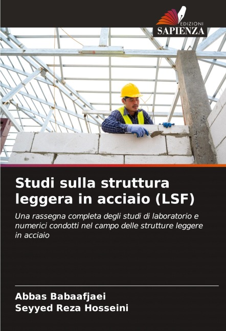 Studi sulla struttura leggera in acciaio (LSF) - Abbas Babaafjaei, Seyyed Reza Hosseini