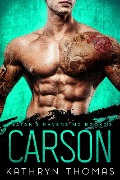 Cover-Bild zum Titel 'Carson: An MC Romance (Satan's Ravens MC, #1)' von 'Kathryn Thomas'