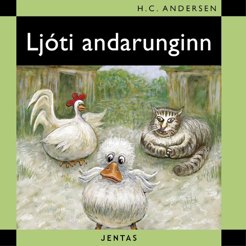 Ljóti andarunginn - Hans Christian Andersen