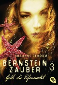 Bernsteinzauber 03 - Gelb die Eifersucht - Susanne Gerdom