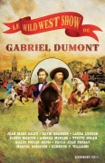 Cover-Bild zum Titel 'Le Wild West Show de Gabriel Dumont / Gabriel Dumont's Wild West Show' von ''