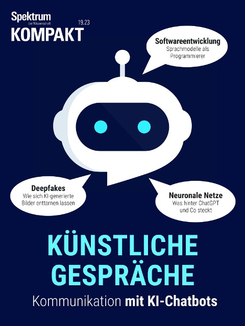 Spektrum Kompakt - Künstliche Gespräche - Spektrum der Wissenschaft