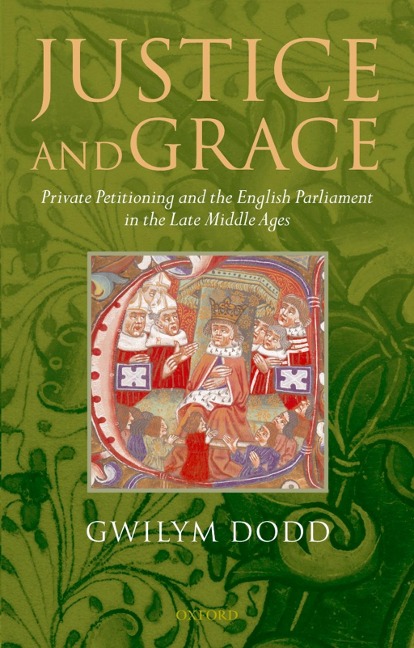 Justice and Grace - Gwilym Dodd