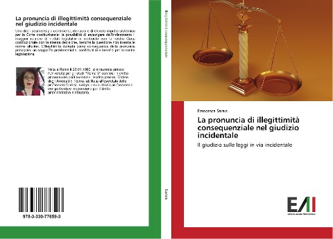 La pronuncia di illegittimità consequenziale nel giudizio incidentale - Francesca Sarais