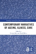 Cover-Bild zum Titel 'Contemporary Narratives of Ageing, Illness, Care' von ''