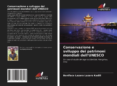 Conservazione e sviluppo dei patrimoni mondiali dell'UNESCO - Boniface Lazaro Lazaro Kadili