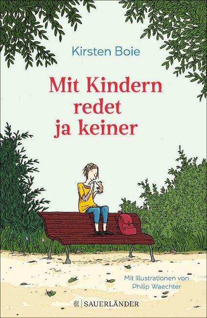 Mit Kindern redet ja keiner - Kirsten Boie