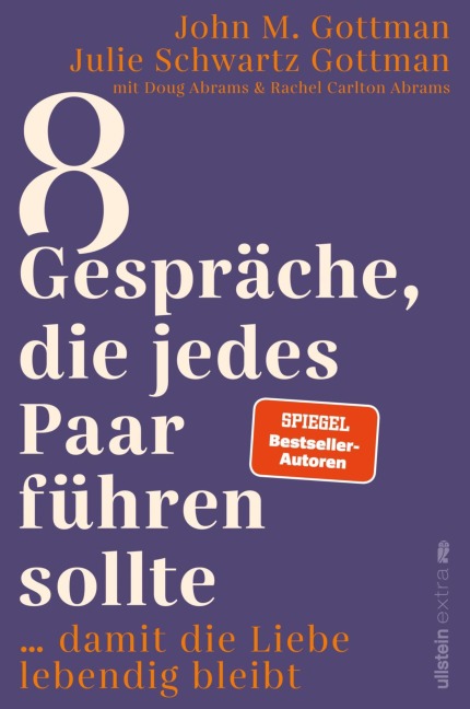 8 Gespräche, die jedes Paar führen sollte ... - John M. Gottman, Julie Schwartz Gottman