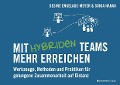 Mit hybriden Teams mehr erreichen - Gesine Engelage-Meyer, Sonja Hanau