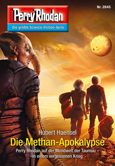 Perry Rhodan 2845: Die Methan-Apokalypse - Hubert Haensel