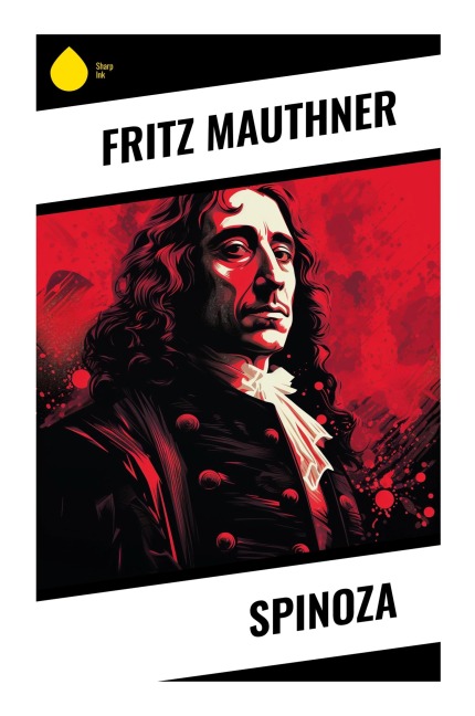 Spinoza - Fritz Mauthner