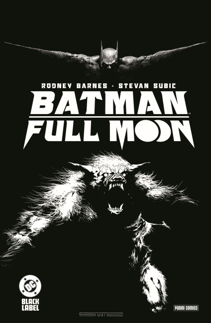 Batman: Full Moon - Rodney Barnes, Stevan Subic