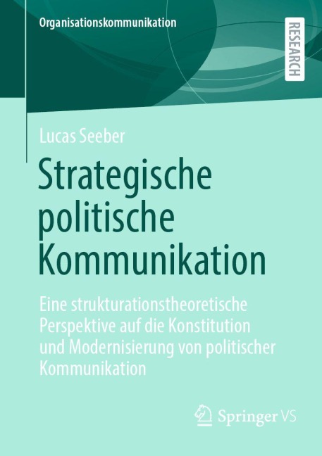 Strategische politische Kommunikation - Lucas Seeber