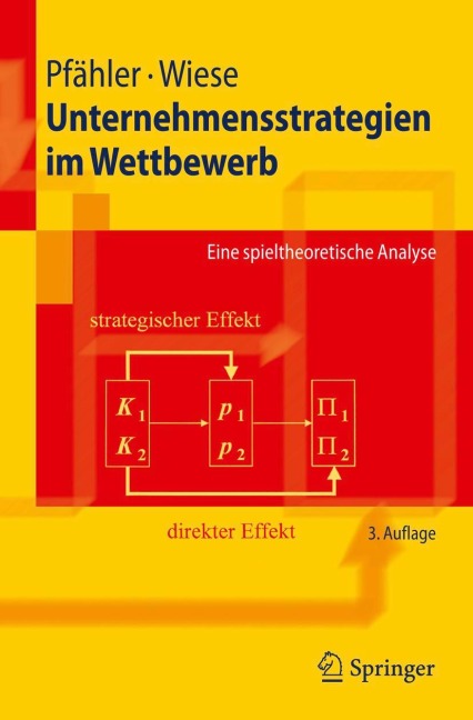 Unternehmensstrategien im Wettbewerb - Harald Wiese, Wilhelm Pfähler