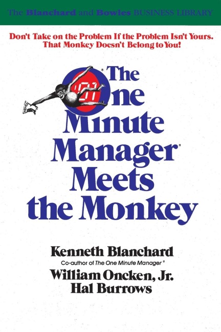 One Minute Manager Meets the Monkey - Ken Blanchard