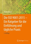 Cover-Bild zum Titel 'Die ISO 9001:2015 - Ein Ratgeber für die Einführung und tägliche Praxis' von 'Martin Hinsch'