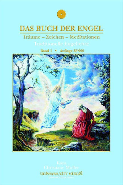 Das Buch der Engel Träume - Zeichen - Meditationen - Kaya Christiane Muller