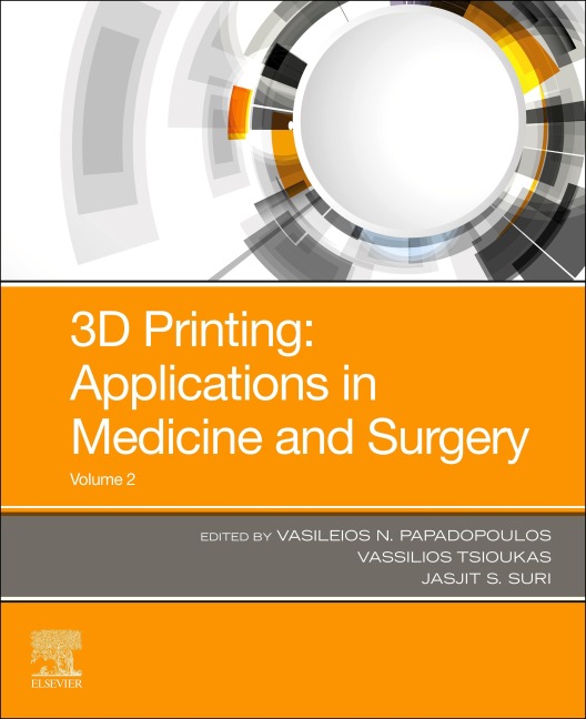 3D Printing: Application in Medical Surgery Volume 2 E-Book - 