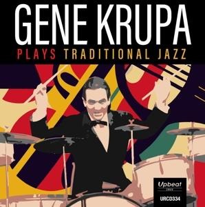 Gene Krupa Plays Traditional Jazz - Gene Krupa