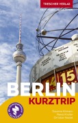 Cover-Bild zum Titel 'TRESCHER Reiseführer Berlin Kurztrip' von 'Susanne Kilimann, Christian Nowak, Rasso Knoller'