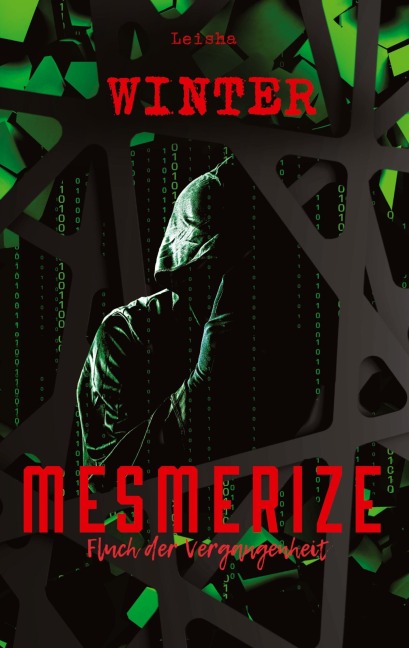 Mesmerize - Fluch der Vergangenheit - Leisha Winter