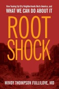 Cover-Bild zum Titel 'Root Shock' von 'Mindy Thompson Fullilove'