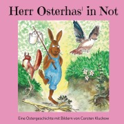 Cover-Bild zum Titel 'Herr Osterhas' in Not' von 'Carsten Kluckow'