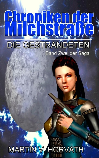 Chroniken der Milchstraße - Martin V. Horvath