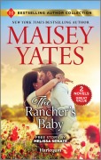 Cover-Bild zum Titel 'The Rancher's Baby & One Night with the Maverick' von 'Maisey Yates, Melissa Senate'