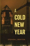 Cover-Bild zum Titel 'A Cold New Year' von 'Stephen L Brayton'