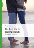 Cover-Bild zum Titel 'Du bist mein Heimathafen' von 'Thomas Prünte'