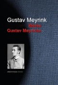Cover-Bild zum Titel 'Gesammelte Werke Gustav Meyrinks' von 'Gustav Meyrink'