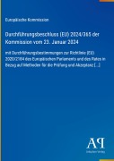 Cover-Bild zum Titel 'Durchführungsbeschluss (EU) 2024/365 der Kommission vom 23. Januar 2024' von 'Europäische Kommission'