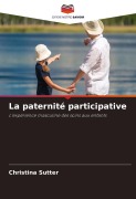 Cover-Bild zum Titel 'La paternité participative' von 'Christina Sutter'