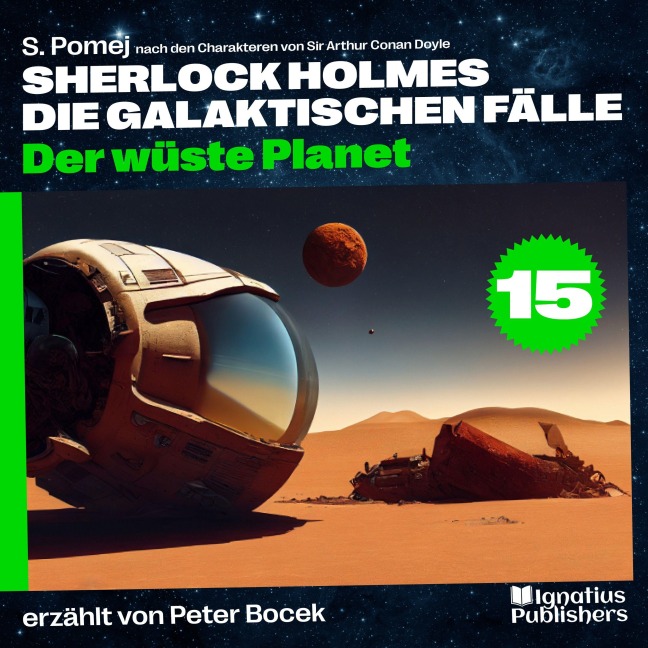 Der wüste Planet (Sherlock Holmes - Die galaktischen Fälle, Folge 15) - Arthur Conan Doyle, S. Pomej