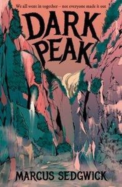 Super-Readable Rollercoaster: Dark Peak - Marcus Sedgwick