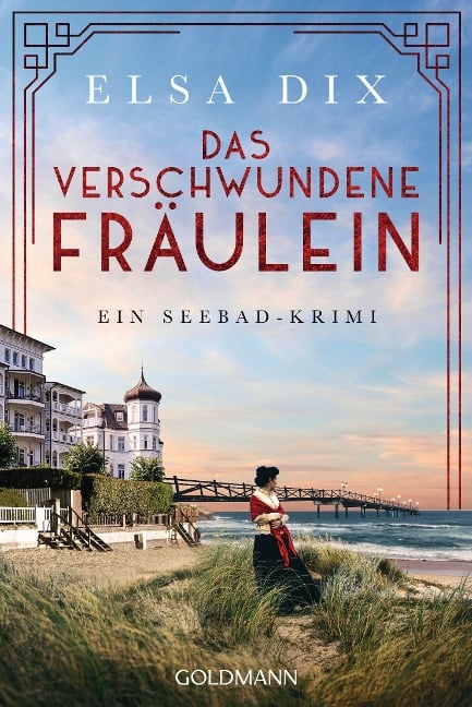 Das verschwundene Fräulein - Elsa Dix