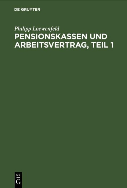 Pensionskassen und Arbeitsvertrag, Teil 1 - Philipp Loewenfeld