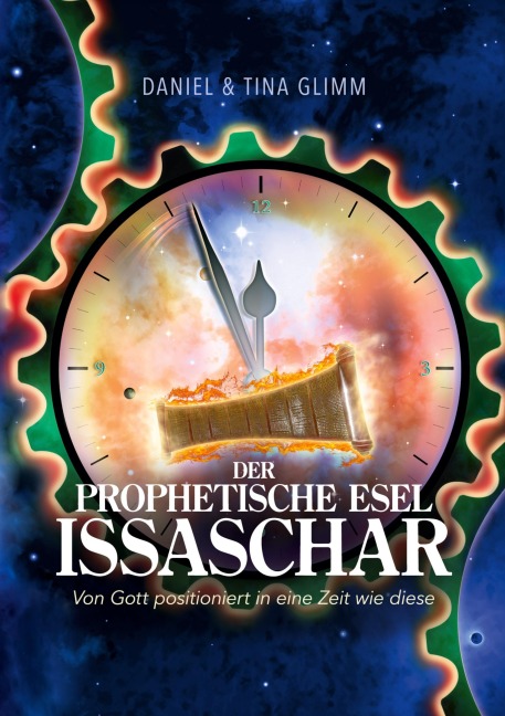 Der prophetische Esel Issaschar - Tina Glimm, Daniel Glimm
