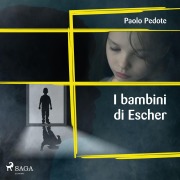 Cover-Bild zum Titel 'I bambini di Escher' von 'Paolo Pedote'