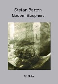 Cover-Bild zum Titel 'Modern Biosphere' von 'Stefan Barton'