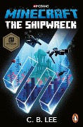 Cover-Bild zum Titel 'Minecraft: The Shipwreck' von 'C. B. Lee'