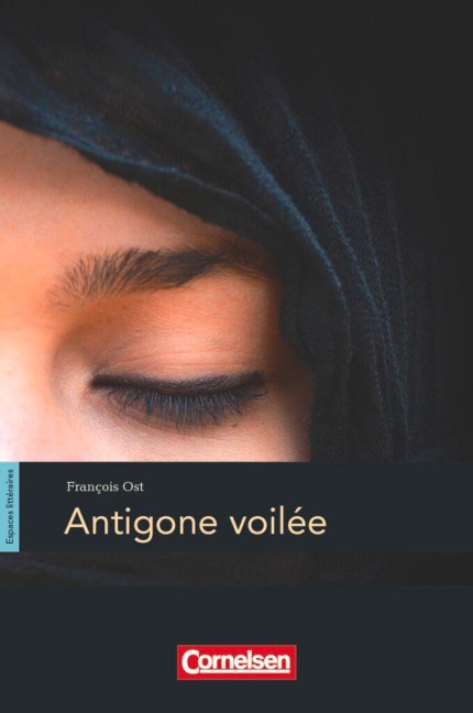 Espaces littéraires B1-B1+ - Antigone voilée - 