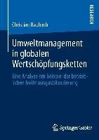 Umweltmanagement in globalen Wertschöpfungsketten - Christian Haubach